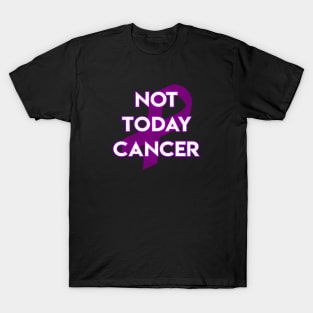 Not Today Cancer Purple Ribbon T-Shirt
